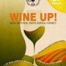 ¿QUÉ VINO COMPRO? LA GUÍA WINE UP! 2026 RESPONDE CON 1.127 CATAS A CIEGAS Y DESCARGA GRATUITA
